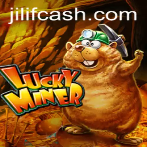 Unveiling LuckyMiner: Exploring the Thrilling World of Jilif Adventure